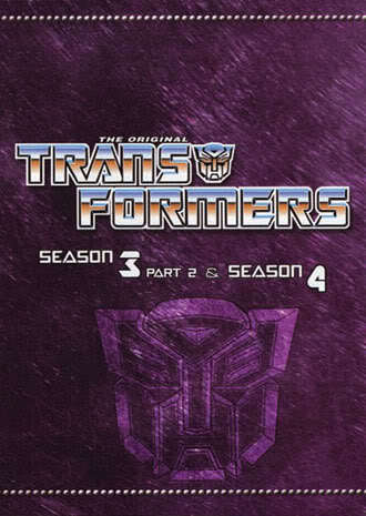 Transformers ~ Season 3 Part 2 & Season 4 ~ The Perfect Collection